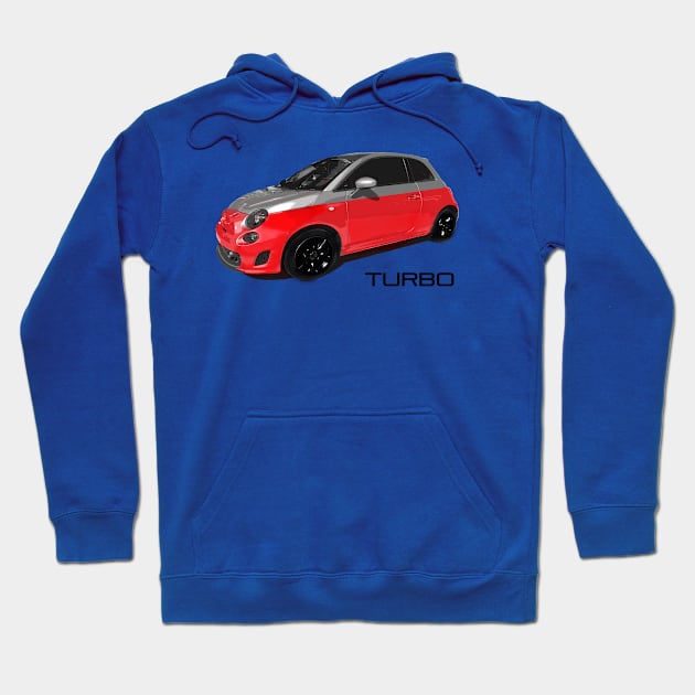 Turbo Pop Fiat 500 Hoodie by CreativePhil